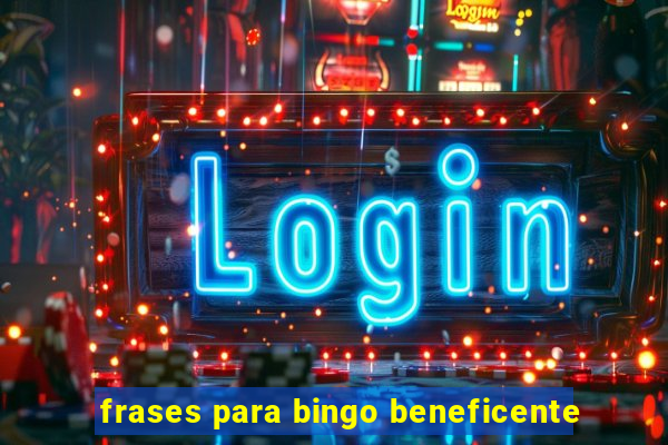 frases para bingo beneficente